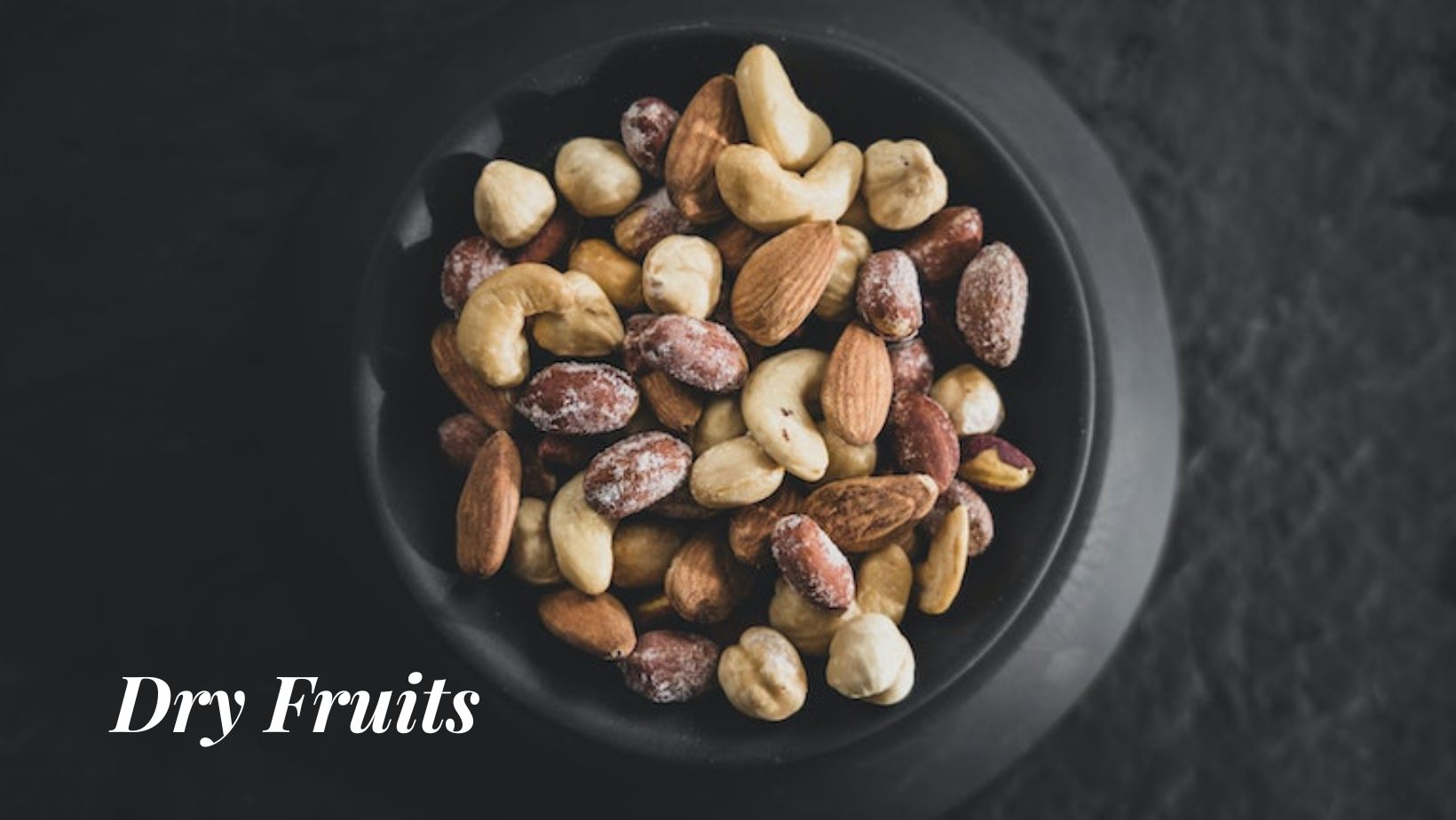 DryFruits